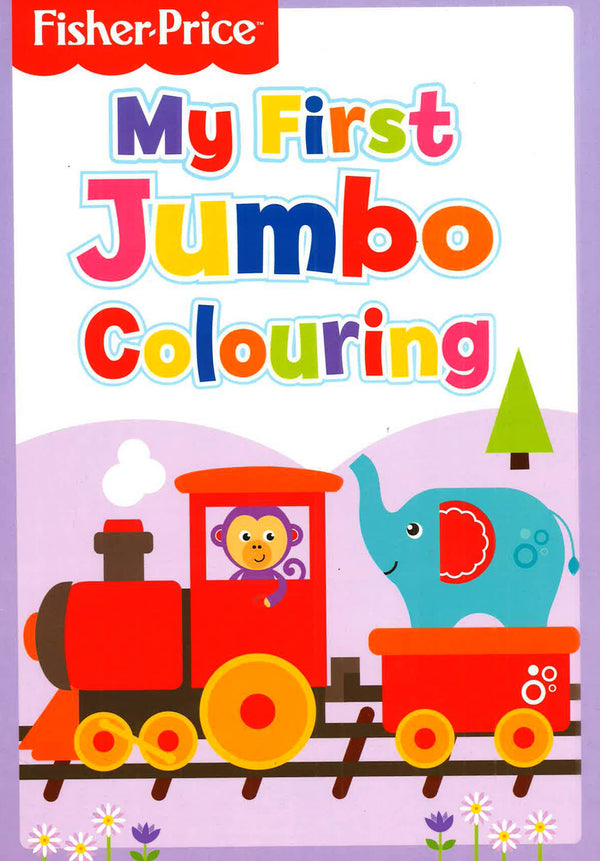 Alligator Books Fisher Price My First Jumbo Colouring Book - English