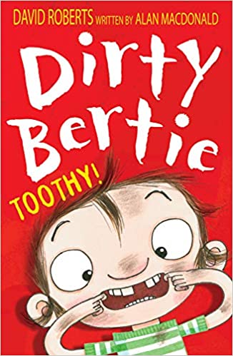 Dirty Bertie : Toothy!