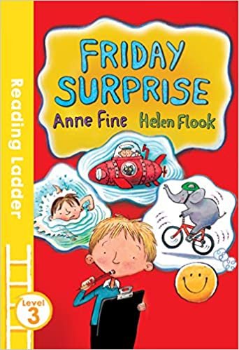 Friday Surprise Anne Fine Helen Flook (Level 3 Reading)