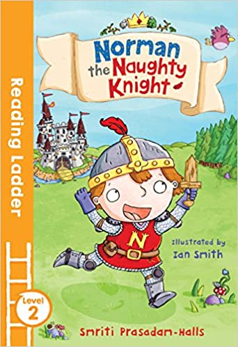 Norman the Naughty Knight (Level 2 Reading)