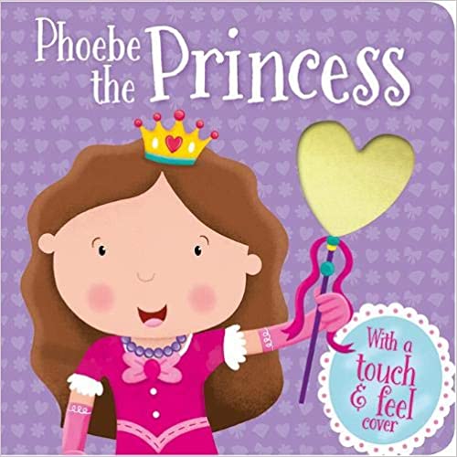 Phoebe the Princess